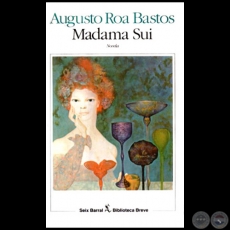 MADAMA SUI - Autor: AUGUSTO ROA BASTOS - Ao 1998